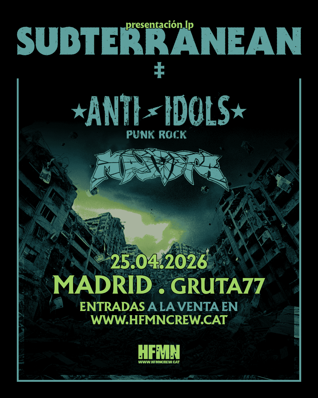Image for: SUBTERRANEAN + ANTI IDOLS + MALDITA